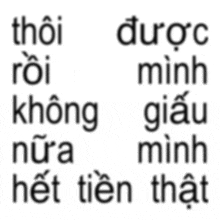 a white background with black letters that say thoi roi được minh