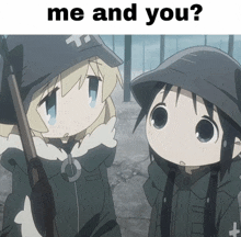 two anime girls are standing next to each other with the caption " me and you " above them
