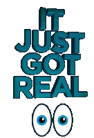 It Just Got Real Eyes Sticker - It Just Got Real Just Got Real Eyes Stickers