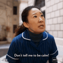 Dont Tell Me To Be Calm Angry GIF - Dont Tell Me To Be Calm Angry Mad GIFs