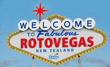 a sign that says welcome to fabulous rotovegas on it