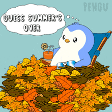 a cartoon of a penguin laying in a pile of leaves with the words guess summer 's over above