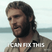 a man with a beard says i can fix this on a netflix ad