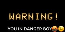 Warning You Are In Danger Boy GIF - Warning You Are In Danger Boy GIFs
