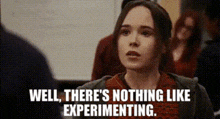 Juno Experimenting GIF - Juno Experimenting Well Theres Nothing Like Experimenting GIFs