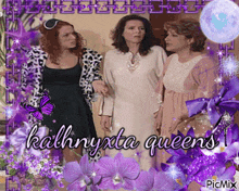 a picture of three women with purple flowers and the words " kathnyxda queens " on the bottom