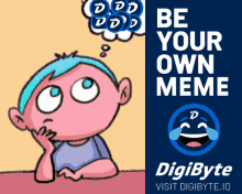 Dgb Memes D Igibyte Be Your Own Meme GIF - Dgb Memes D Igibyte Be Your Own Meme Dgb GIFs