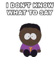 I Dont Know What To Say South Park Sticker - I Dont Know What To Say South Park Eric Cartman Stickers