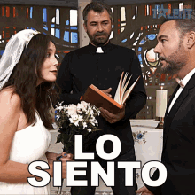 a bride and groom are getting married in a church with the words lo siento in the corner