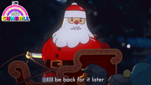 I'Ll Be Back For It Later Santa Claus GIF - I'Ll Be Back For It Later Santa Claus The Amazing World Of Gumball GIFs