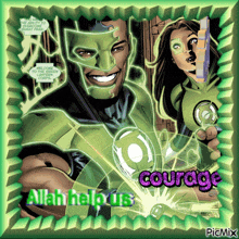 a picture of a green lantern and a woman with the words allah help us courage