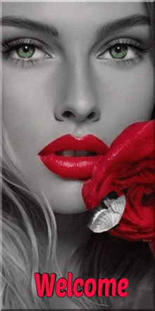 a black and white photo of a woman with red lipstick and the word welcome