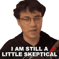I Am Still A Little Skeptical Agufish Sticker - I Am Still A Little Skeptical Agufish I'M Still Doubtful About It Stickers