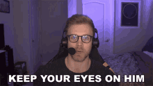 Keep Your Eyes On Him Dave Olson GIF - Keep Your Eyes On Him Dave Olson Dolson GIFs