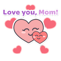 a sticker that says " love you mom " with two hearts