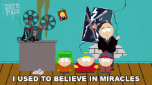 i used to believe in miracles south park a very crappy christmas in the past i believe in miracles i believe in magic