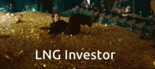 Lng Investor Gold Investment GIF - Lng Investor Gold Investment Liquid Gas Gold GIFs