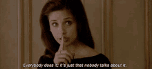 Shhh Be Quiet GIF - Shhh Be Quiet Everybody Does It GIFs