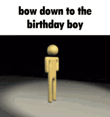 Bow Down To The Birthday Boy GIF - Bow Down To The Birthday Boy GIFs