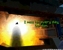 a video game screen says i miss him every day