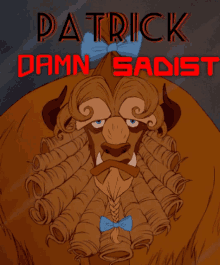 Patrick Damn Sadist GIF - Patrick Damn Sadist Beauty And The Beast GIFs