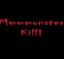 Monster Kill GIF - Monster Kill GIFs