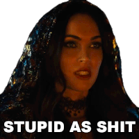 Stupid As Shit Grace Sticker - Stupid As Shit Grace Megan Fox Stickers