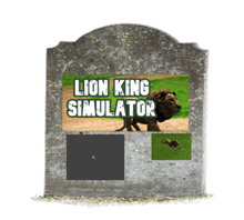 a gravestone with a picture of a lion and the words lion king simulator below it