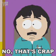 No Thats Crap Randy Marsh GIF - No Thats Crap Randy Marsh South Park GIFs