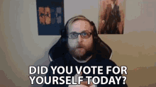 Did You Vote For Yourself Today Graham Hadfield GIF
