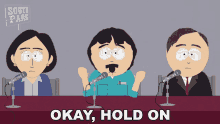 Okay Hold On Randy Marsh GIF - Okay Hold On Randy Marsh South Park GIFs