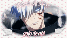 a picture of a person with the words gojo de abi written on it