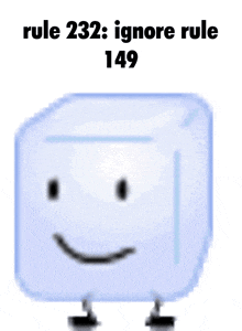 a picture of an ice cube with rule 232 ignore rule 149 written below it