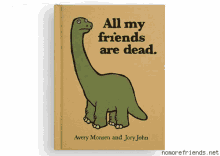 All My Friends Are Dead GIF - All My Friends Are Dead Book Sad GIFs