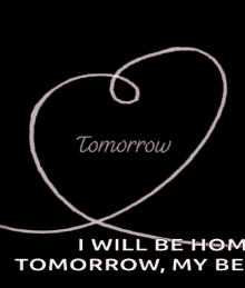 Tomorrow I Love You GIF - Tomorrow I Love You Love GIFs