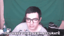 You Have To Be Very Accurate Jacob Mvpr GIF - You Have To Be Very Accurate Jacob Mvpr Xset GIFs