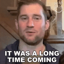 It Was A Long Time Coming Happily GIF - It Was A Long Time Coming Happily Its Been Awhile GIFs