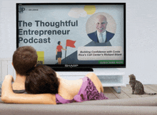 the thoughtful entrepreneur podcast is being displayed on a sharp television