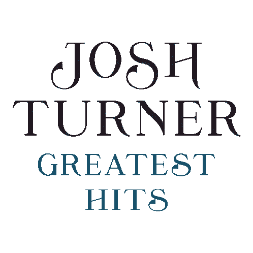 Josh Turner Greatest Hits Josh Turner Top Hits Sticker