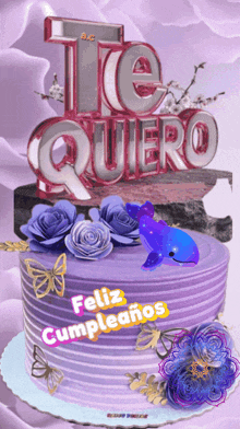 a purple birthday cake with the words te quiero feliz cumpleanos on the bottom