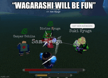 a screenshot of a video game with the words " wagarashi will be fun "