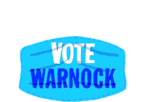 Vote Warnock Warnock Sticker - Vote Warnock Warnock Warnock Mask Stickers