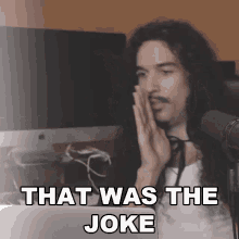 That Was The Joke Anthony Vincent GIF - That Was The Joke Anthony Vincent Ten Second Songs GIFs