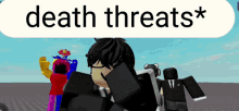 Roblox Death Threats Meme GIF - Roblox Death Threats Meme GIFs