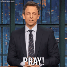 Pray! GIF - Seth Meyers Late Night Seth Pray GIFs