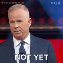 Not Yet Gerry Dee GIF - Not Yet Gerry Dee Family Feud Canada GIFs