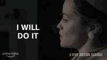 I Will Do It Margaret Campbell GIF - I Will Do It Margaret Campbell Claire Foy GIFs