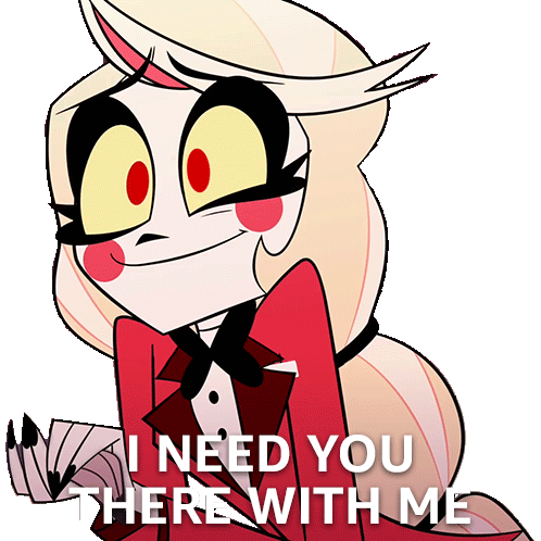 I Need You There With Me Charlie Morningstar Sticker - I Need You There With Me Charlie Morningstar Hazbin Hotel Stickers