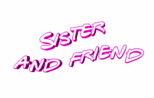 sister sister