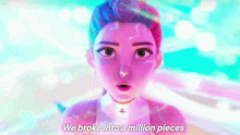 a cartoon girl is looking at the camera with the words `` we broke into a million pieces '' written above her .